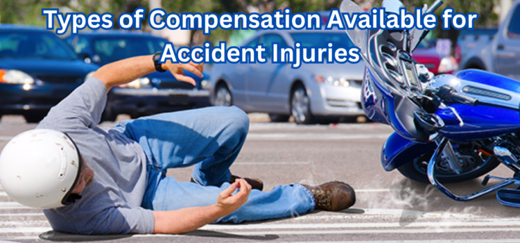 Types of Compensation Available for Accident Injuries