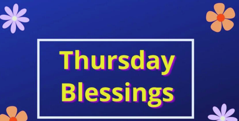 100 Thursday Blessings and Prayers: The Best Inspirational Quotes