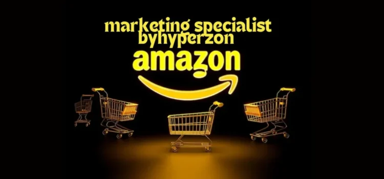 Amazon Marketing Strategy byHyperzon: A Proven Way to Boost Sales in 2025