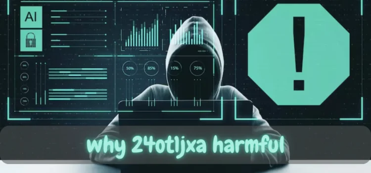 Why Is 24ot1jxa Bad? Full Explanation of Its Risks and Red Flags